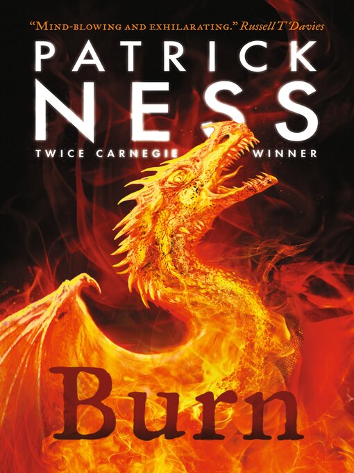 Title details for Burn by Patrick Ness - Available